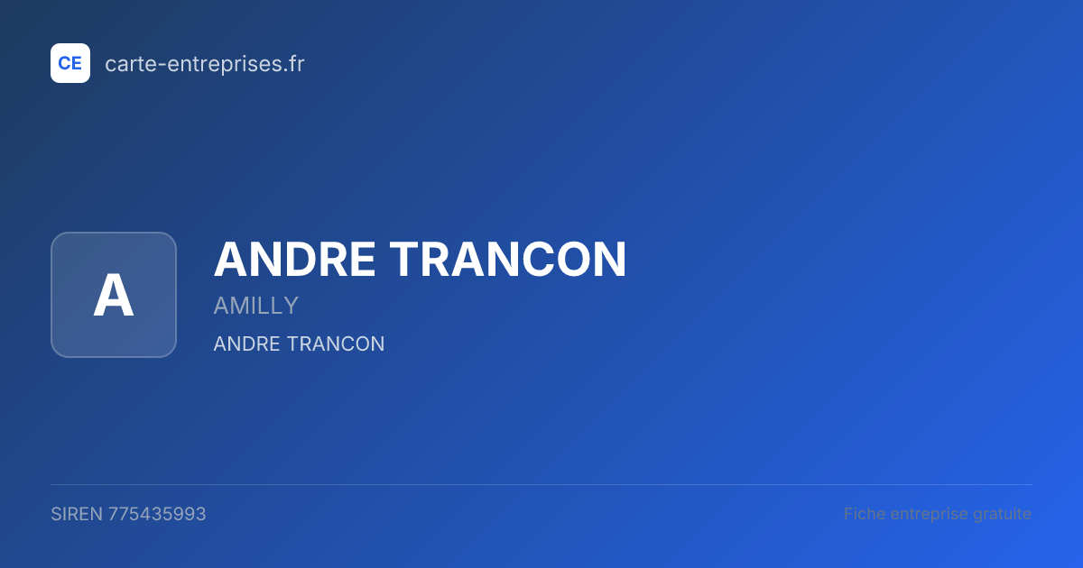 ANDRE TRANCON — 775435993 — fiche entreprise