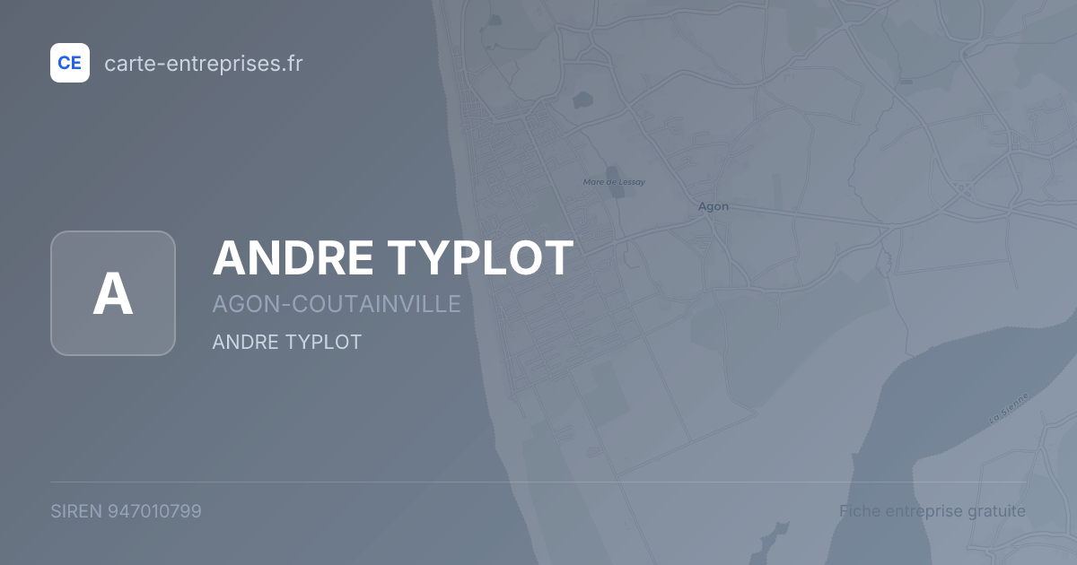 ANDRE TYPLOT — 947010799 — fiche entreprise