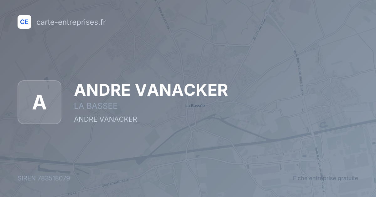 ANDRE VANACKER — 783518079 — fiche entreprise