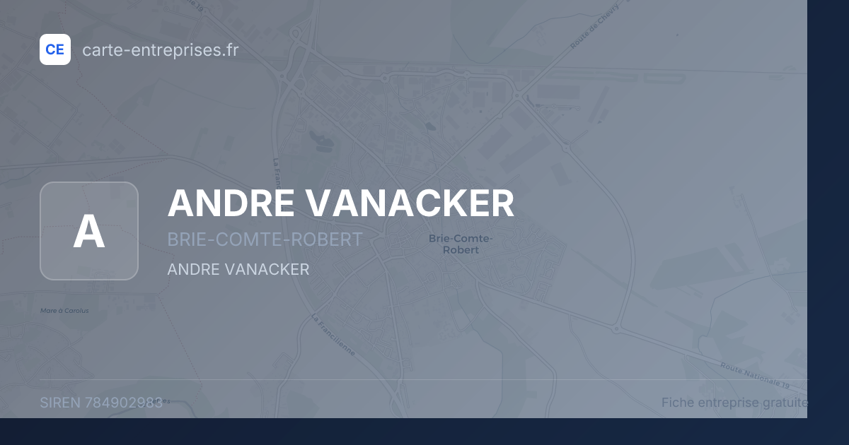 ANDRE VANACKER — 784902983 — fiche entreprise