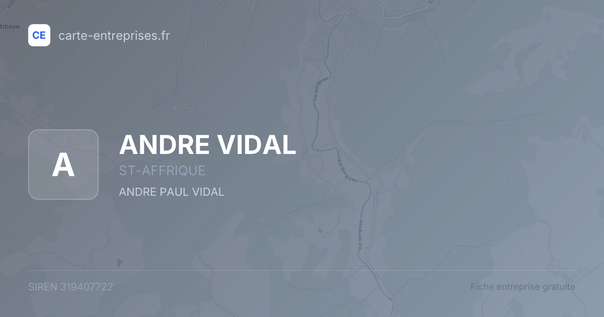 ANDRE VIDAL — 319407722 — fiche entreprise