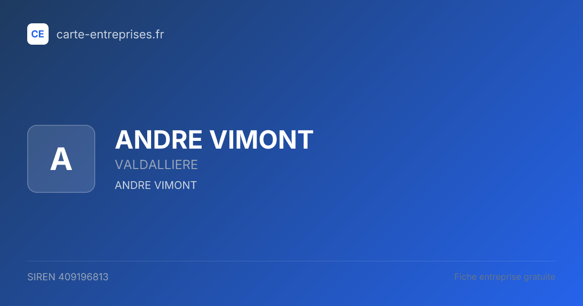 ANDRE VIMONT — 409196813 — fiche entreprise