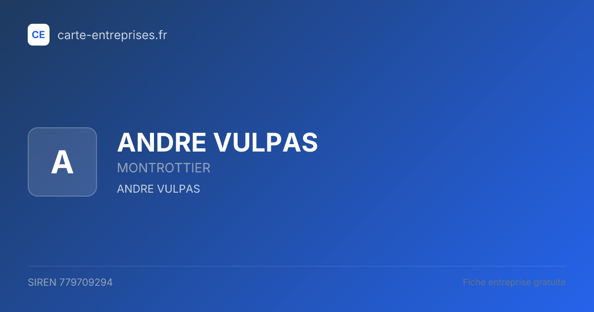 ANDRE VULPAS — 779709294 — fiche entreprise