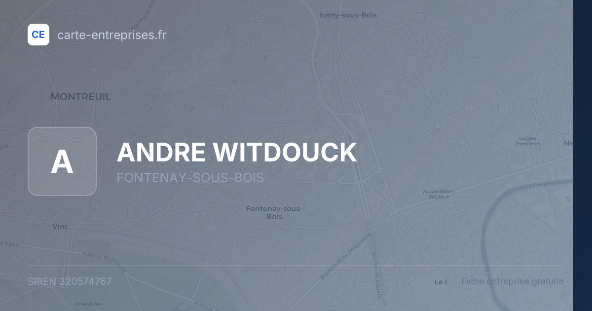 ANDRE WITDOUCK — 320574767 — fiche entreprise
