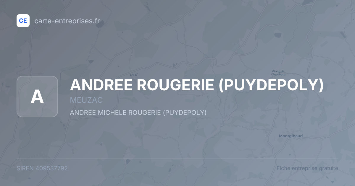ANDREE ROUGERIE (PUYDEPOLY) — 409537792 — fiche entreprise