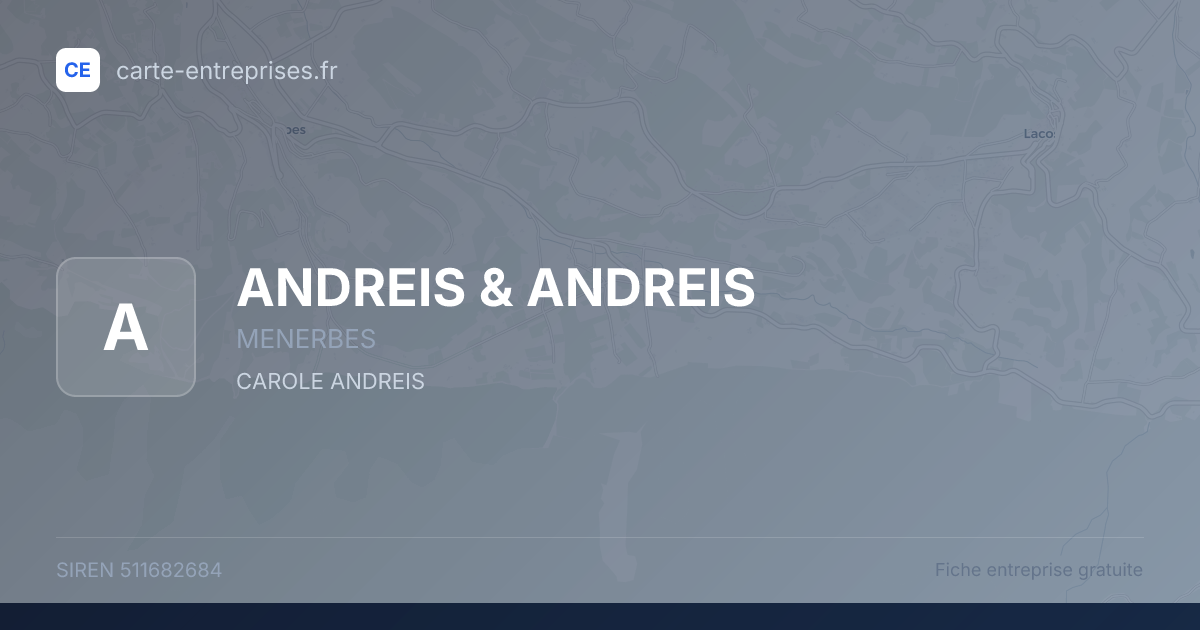 ANDREIS & ANDREIS — 511682684 — fiche entreprise