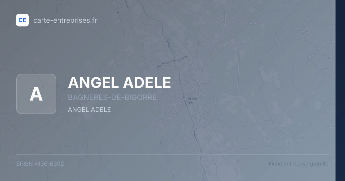 ANGEL ADELE — 413616392 — fiche entreprise