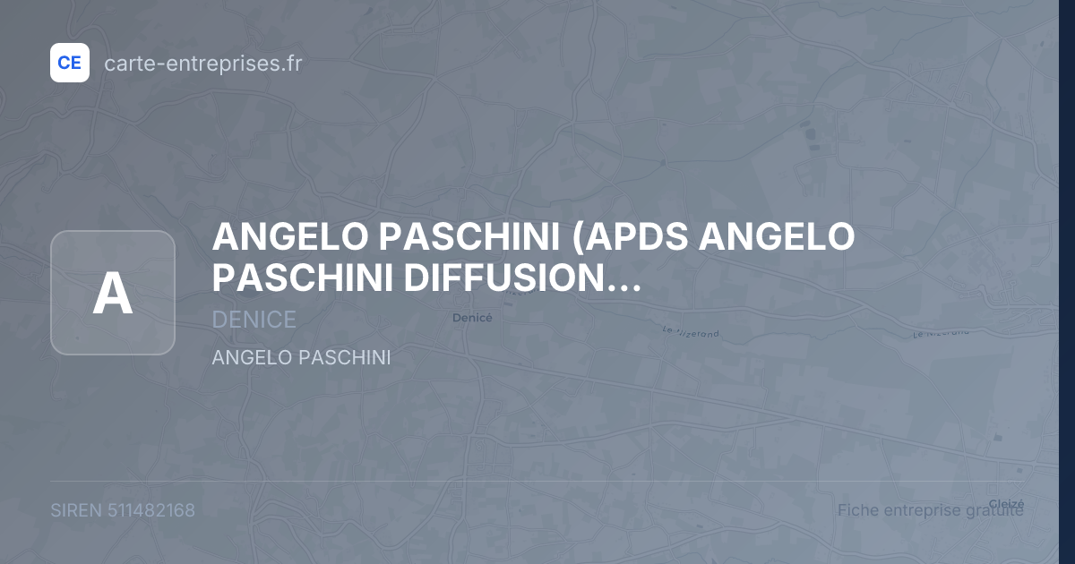 ANGELO PASCHINI (APDS ANGELO PASCHINI DIFFUSION SERVICE) — 511482168 — fiche entreprise