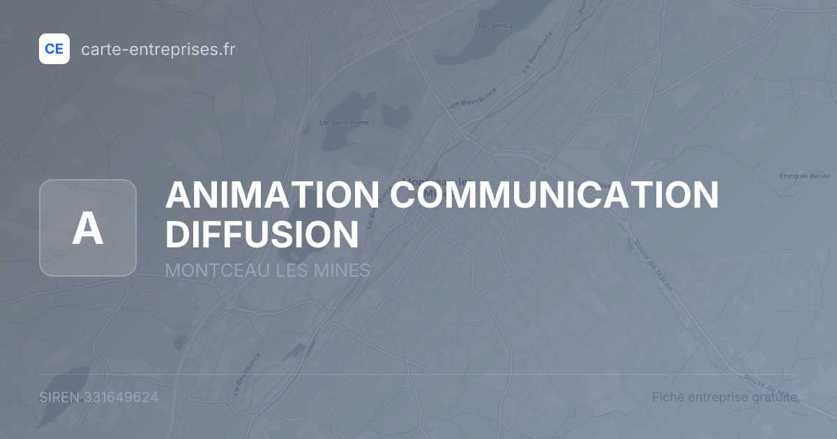 ANIMATION COMMUNICATION DIFFUSION — 331649624 — fiche entreprise