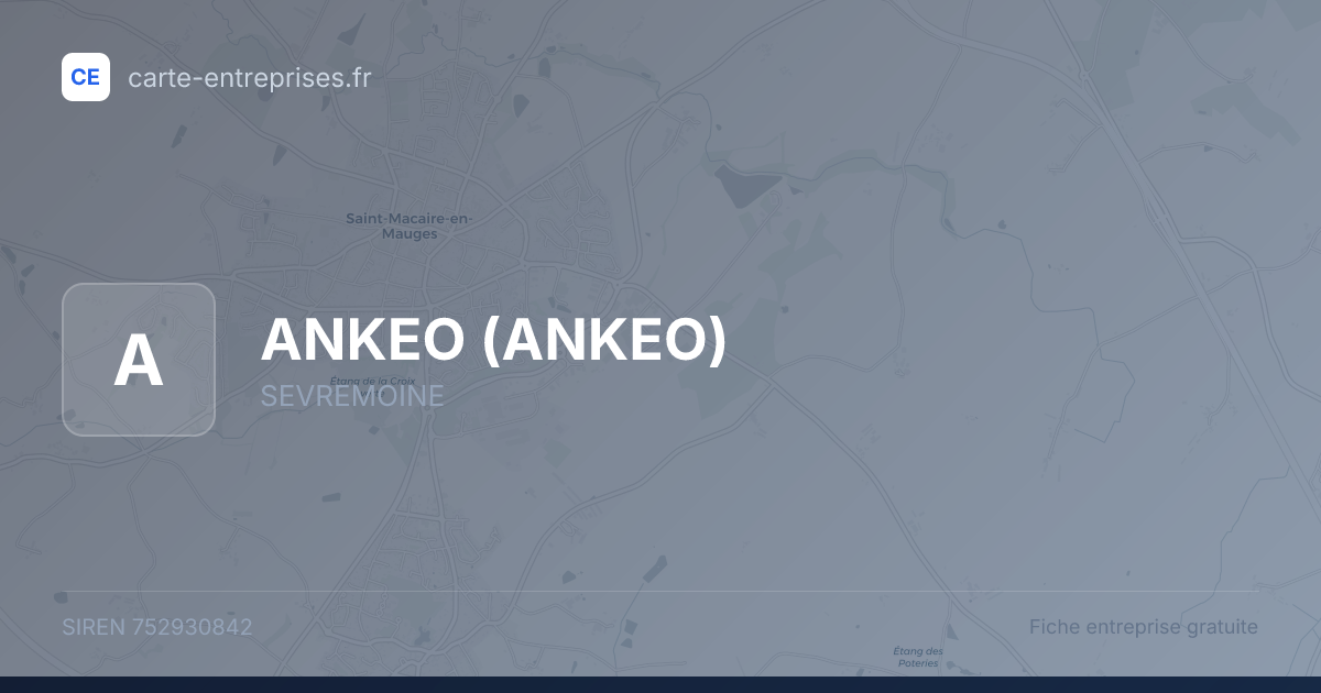 ANKEO — 752930842 — fiche entreprise