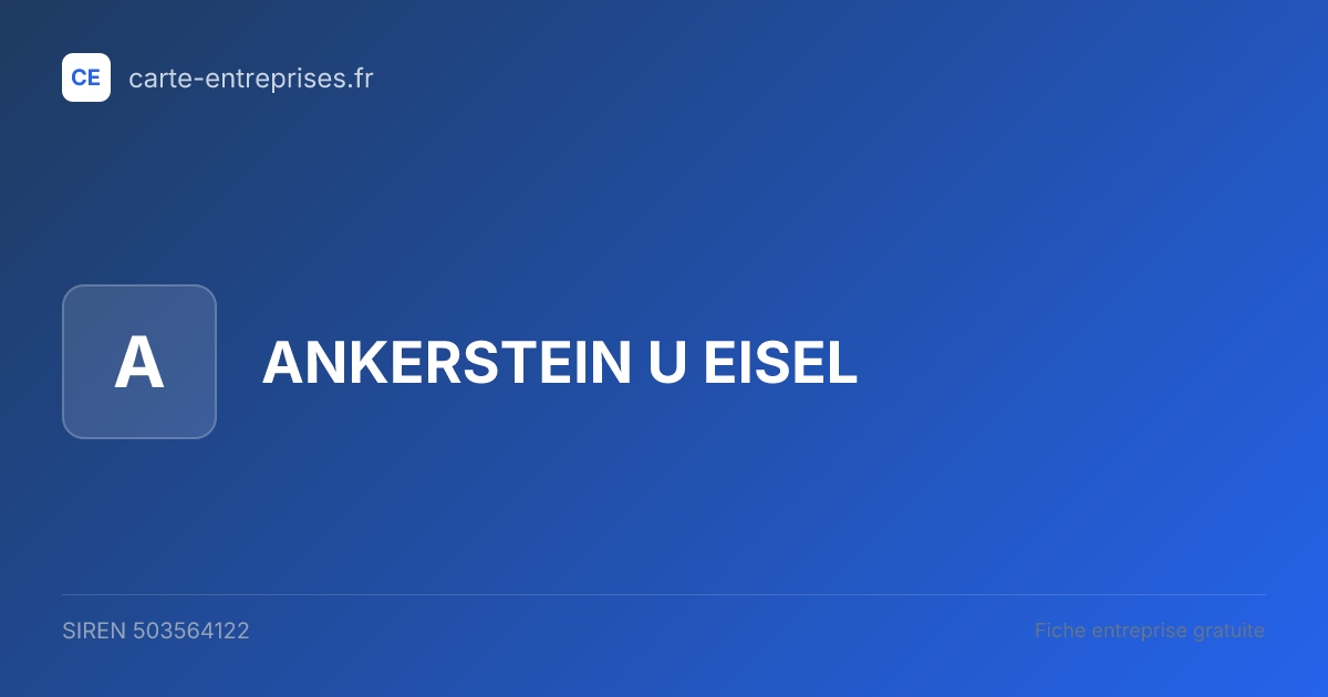 ANKERSTEIN U EISEL — 503564122 — fiche entreprise