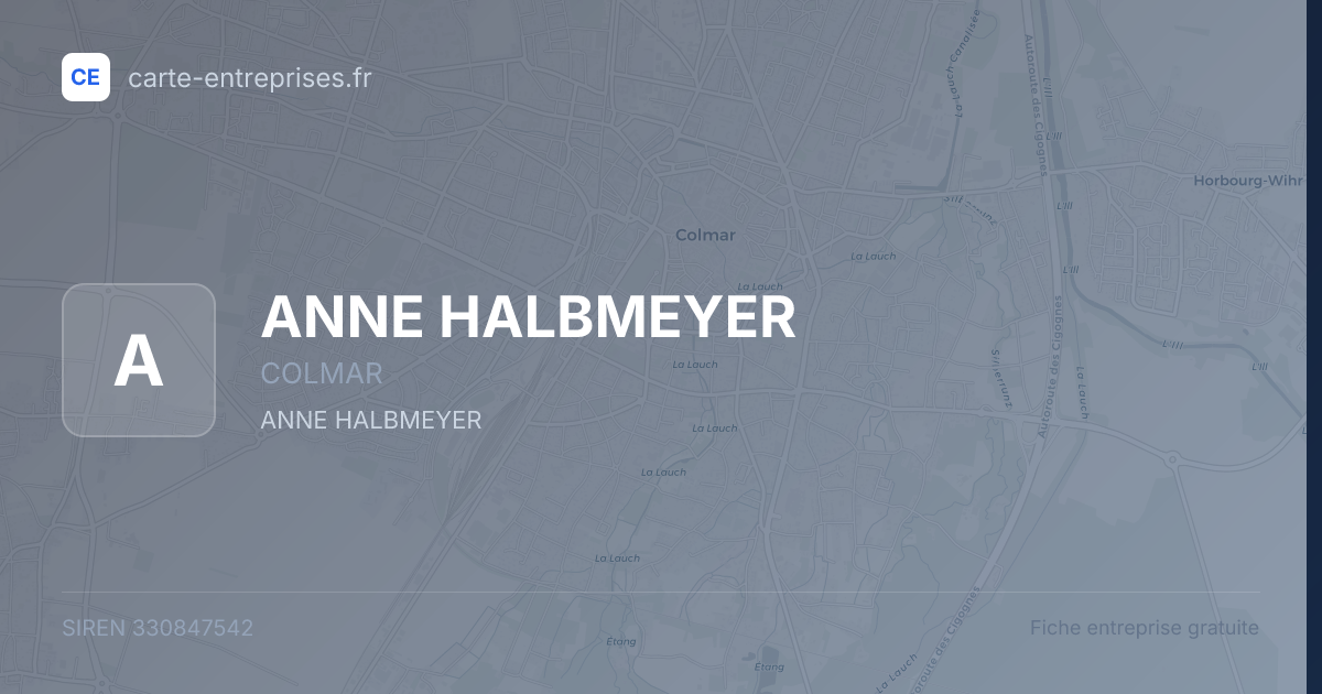 ANNE HALBMEYER — 330847542 — fiche entreprise