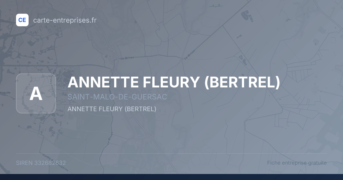 ANNETTE FLEURY (BERTREL) — 332682632 — fiche entreprise