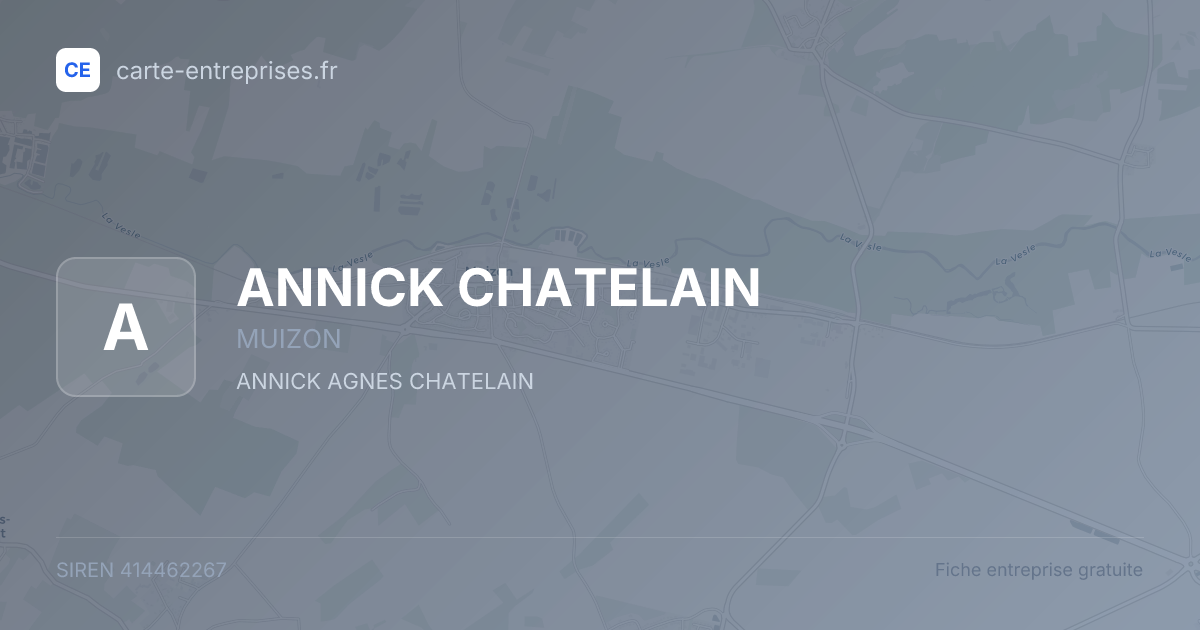 ANNICK CHATELAIN — 414462267 — fiche entreprise