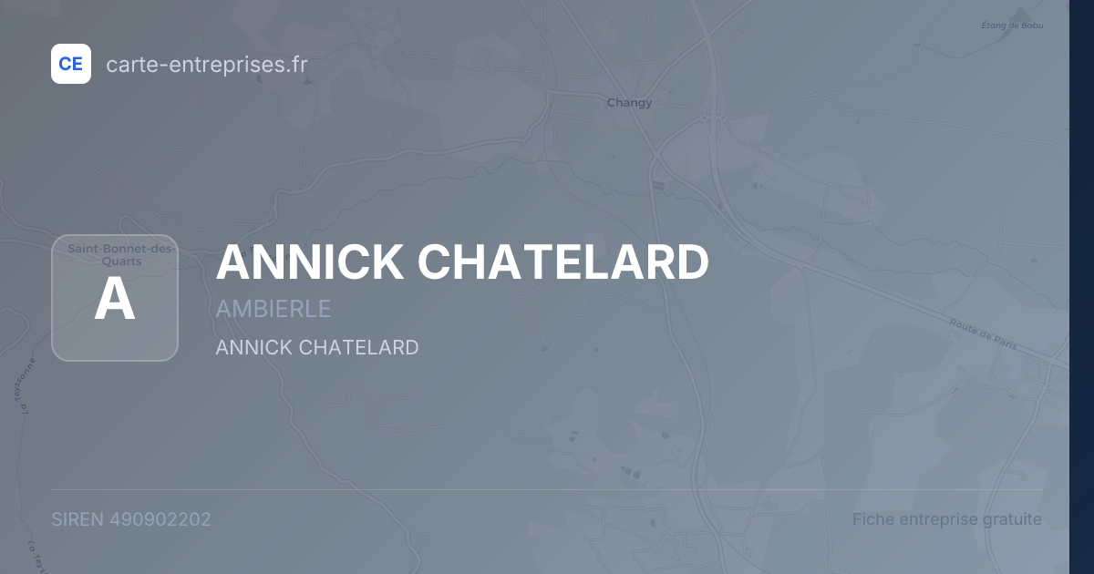 ANNICK CHATELARD — 490902202 — fiche entreprise