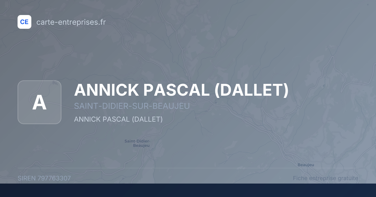 ANNICK PASCAL (DALLET) — 797763307 — fiche entreprise