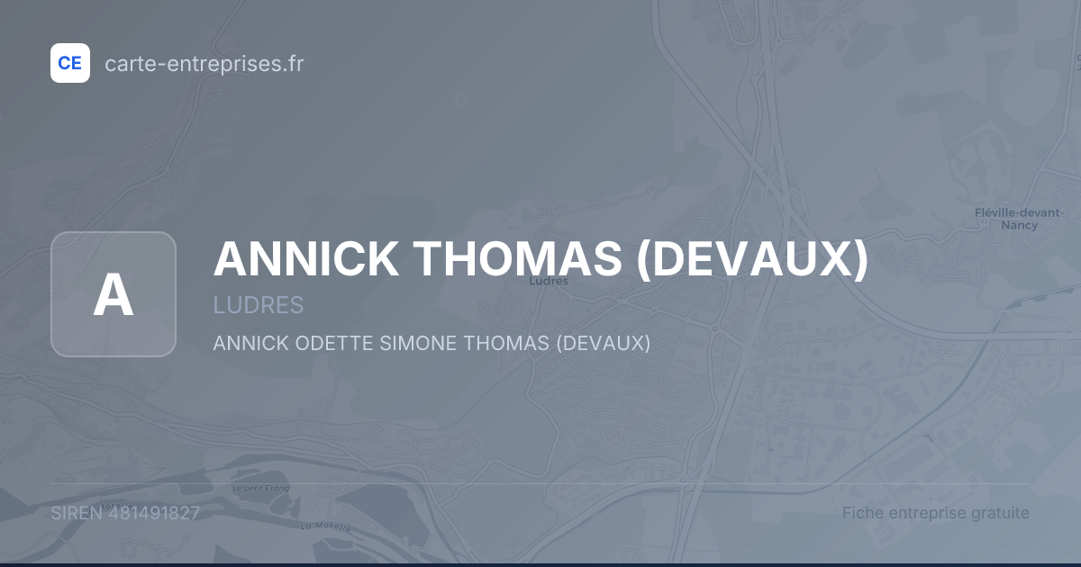 ANNICK THOMAS (DEVAUX) — 481491827 — fiche entreprise