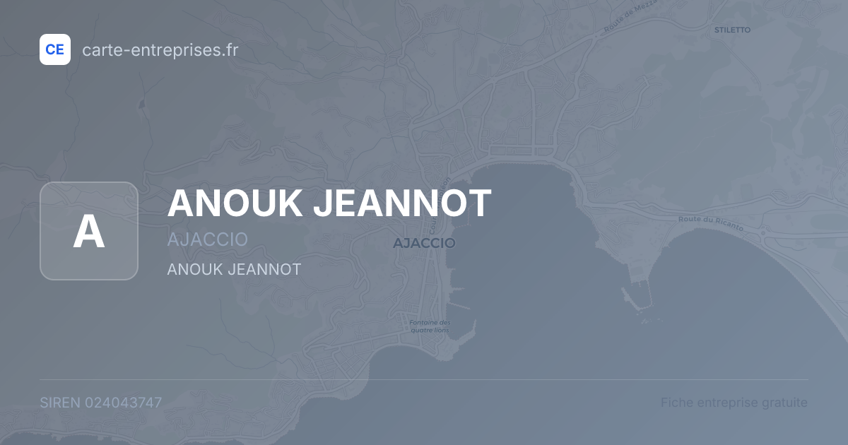 ANOUK JEANNOT — 024043747 — fiche entreprise