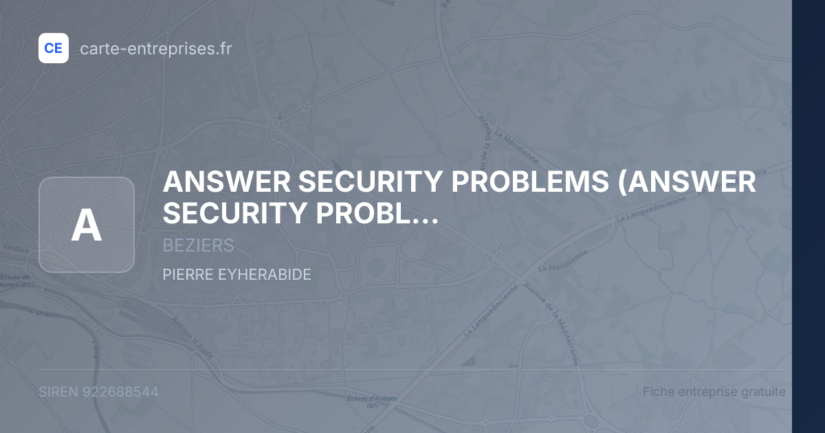 ANSWER SECURITY PROBLEMS (ANSWER SECURITY PROBLEMS) (ASP) — 922688544 — fiche entreprise