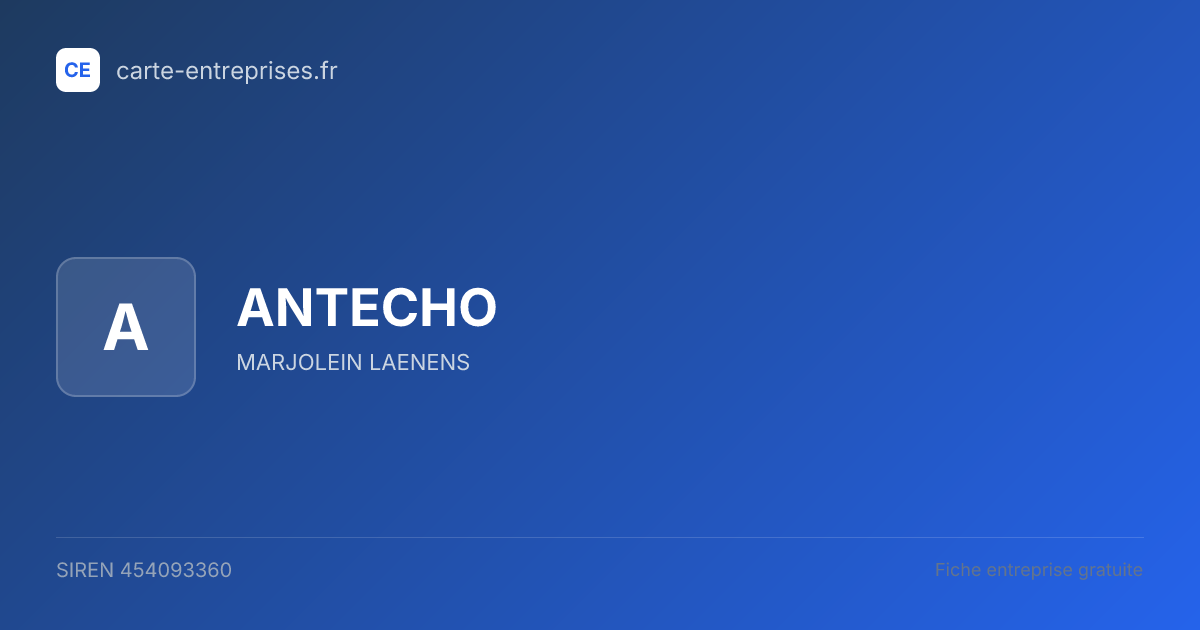 ANTECHO — 454093360 — fiche entreprise