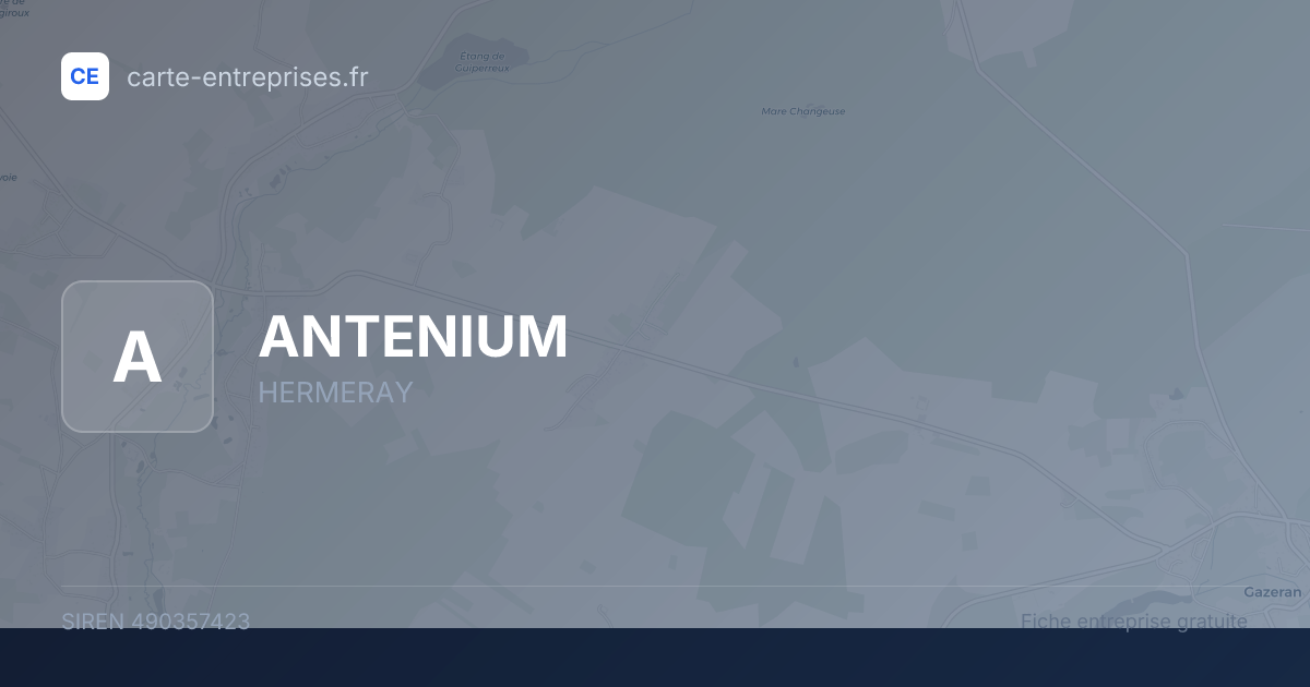 ANTENIUM — 490357423 — fiche entreprise