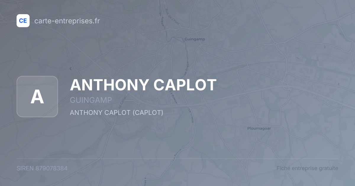 ANTHONY CAPLOT — 879078384 — fiche entreprise