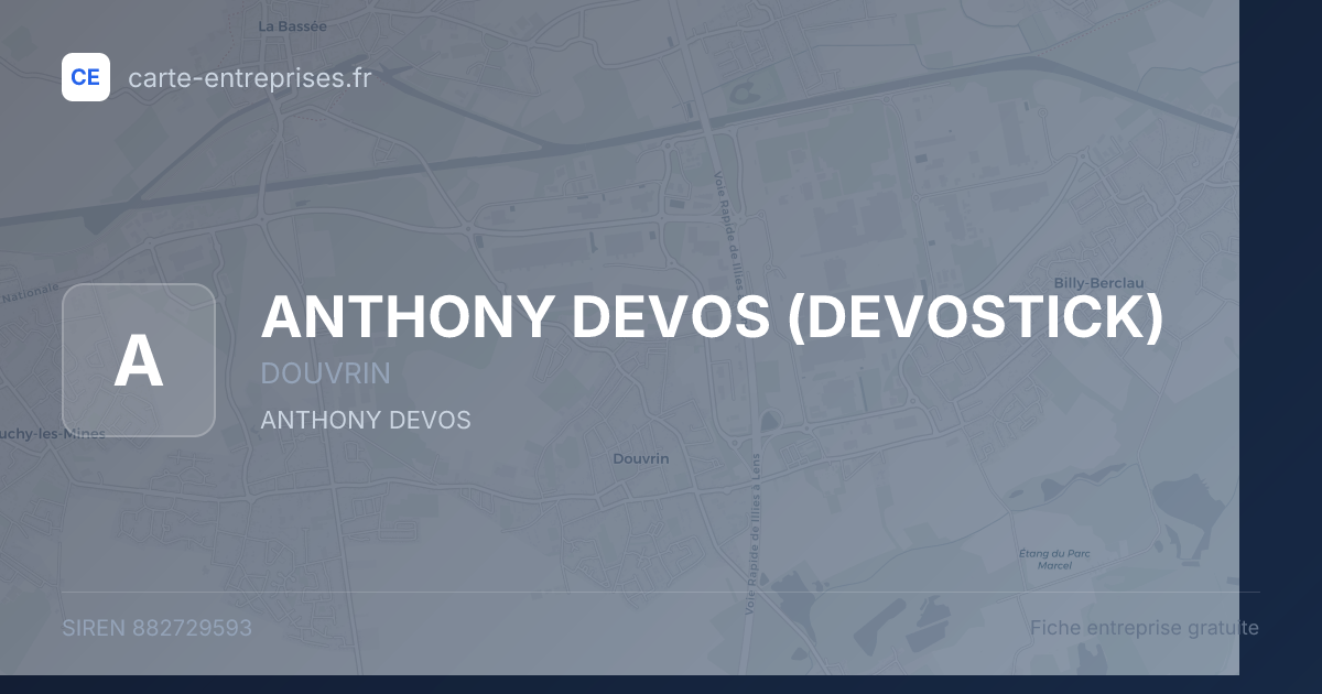 ANTHONY DEVOS (DEVOSTICK) — 882729593 — fiche entreprise