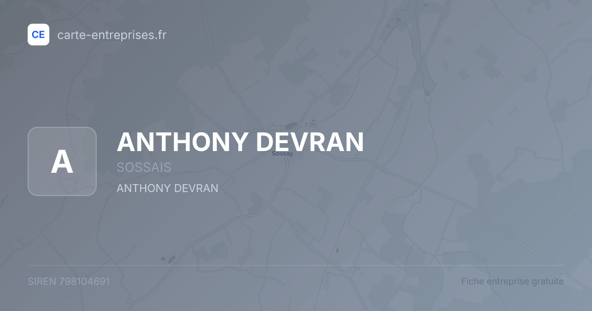 ANTHONY DEVRAN — 798104691 — fiche entreprise