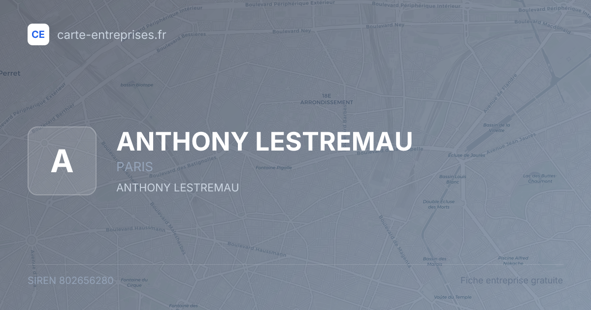 ANTHONY LESTREMAU — 802656280 — fiche entreprise