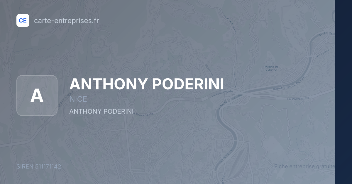 ANTHONY PODERINI — 511171142 — fiche entreprise