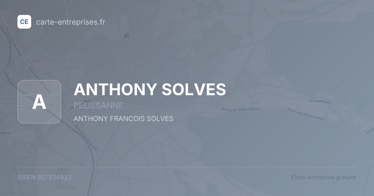 ANTHONY SOLVES — 807824933 — fiche entreprise