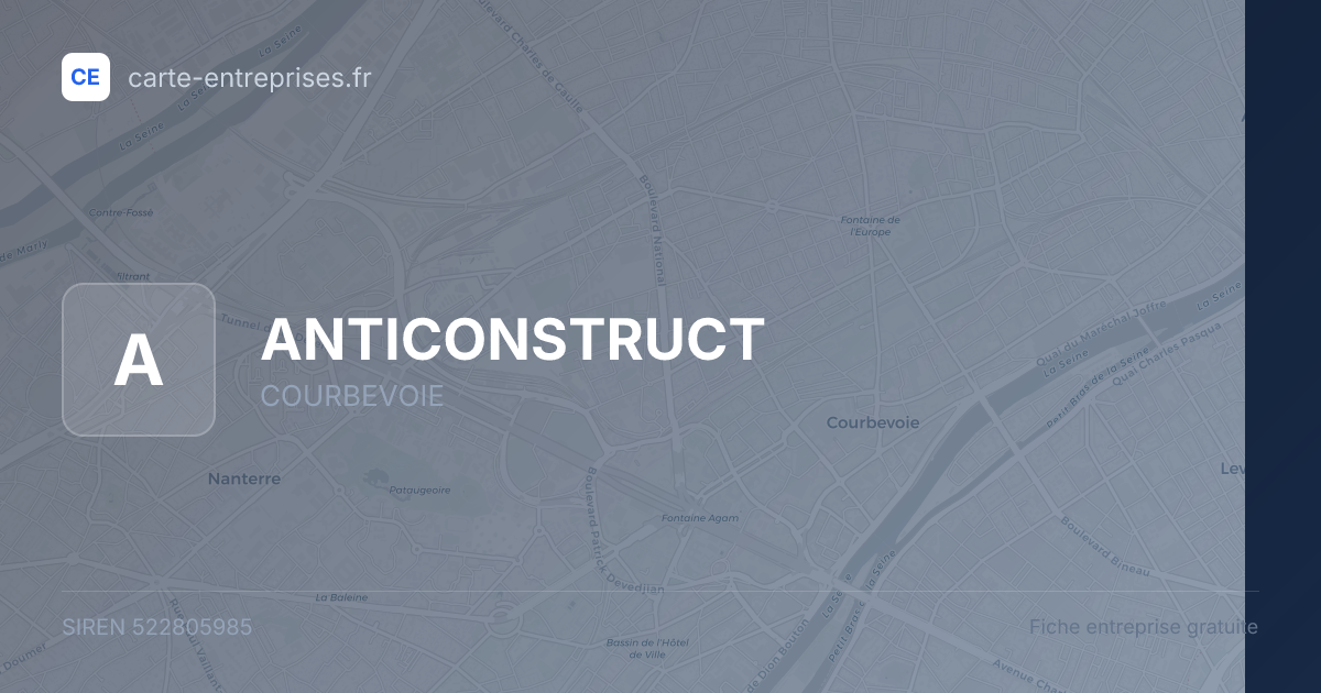ANTICONSTRUCT — 522805985 — fiche entreprise