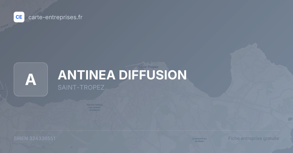 ANTINEA DIFFUSION — 324336551 — fiche entreprise