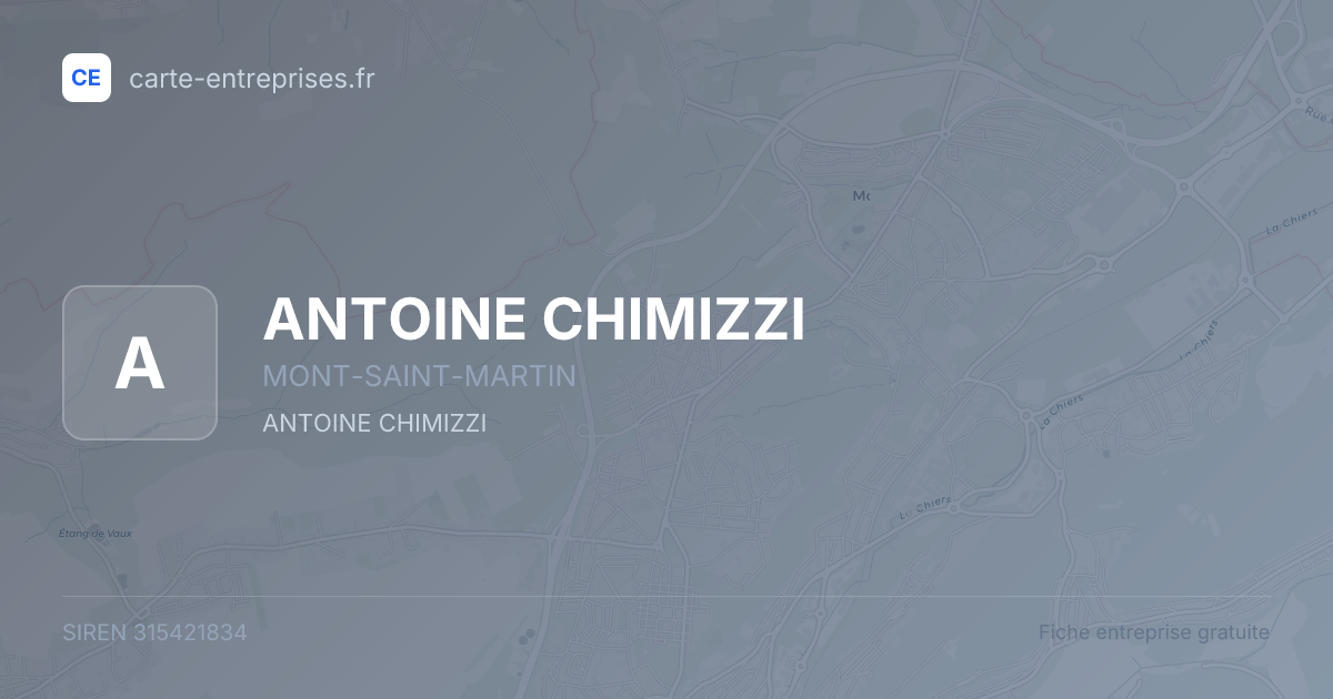 ANTOINE CHIMIZZI — 315421834 — fiche entreprise