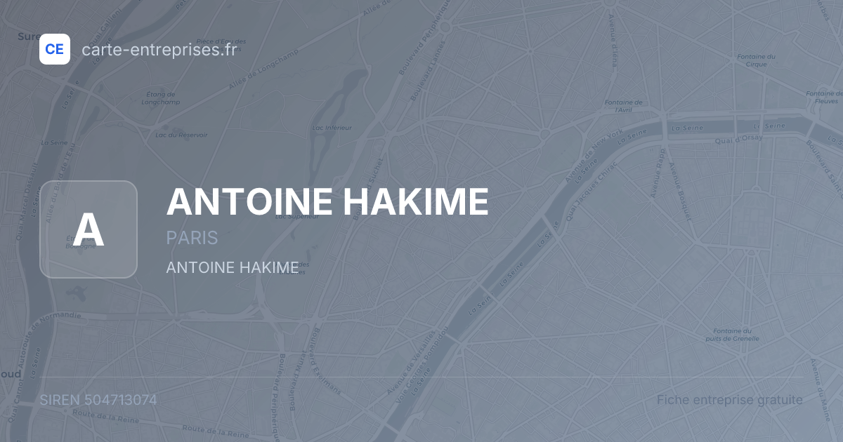 ANTOINE HAKIME — 504713074 — fiche entreprise