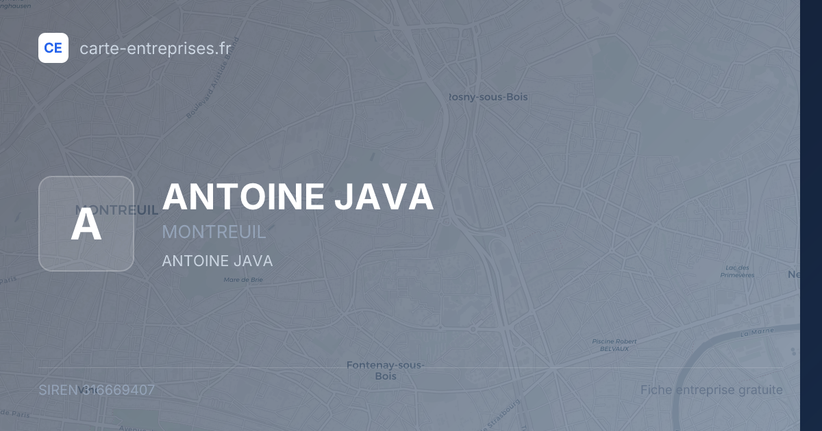 ANTOINE JAVA — 316669407 — fiche entreprise