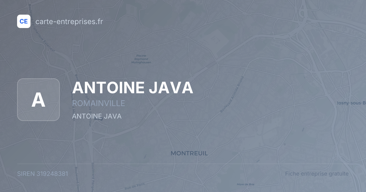 ANTOINE JAVA — 319248381 — fiche entreprise
