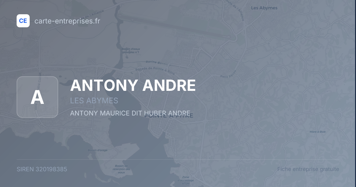 ANTONY ANDRE — 320198385 — fiche entreprise