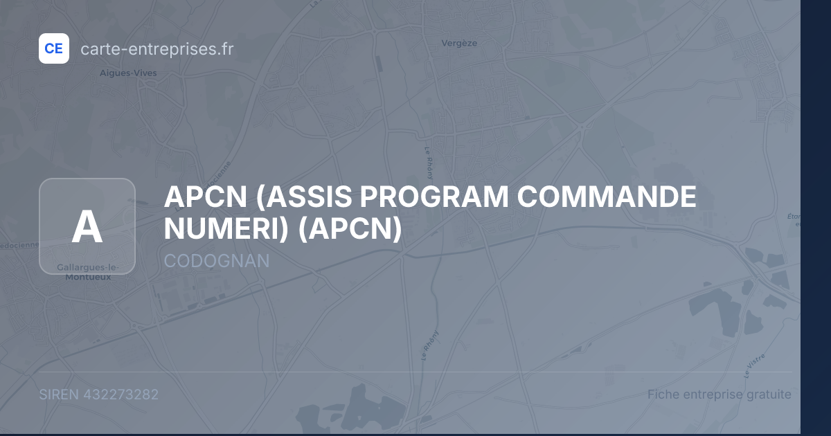 APCN (ASSIS PROGRAM COMMANDE NUMERI) (APCN) — 432273282 — fiche entreprise