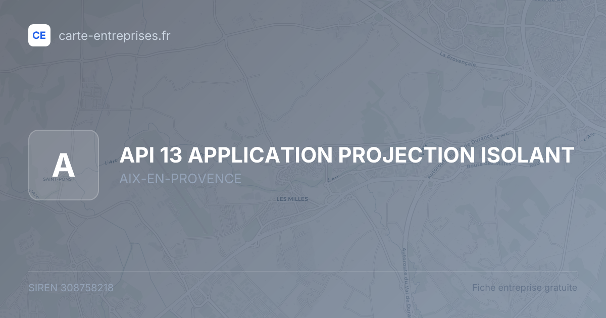 API 13 APPLICATION PROJECTION ISOLANT — 308758218 — fiche entreprise
