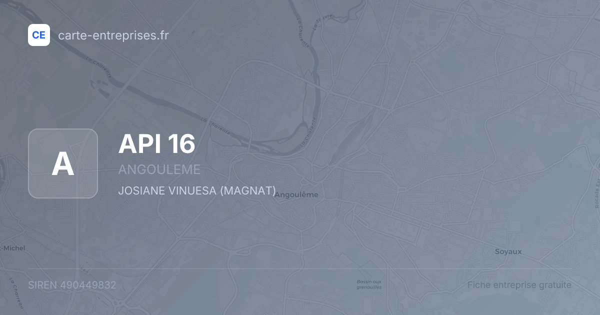 API 16 — 490449832 — fiche entreprise