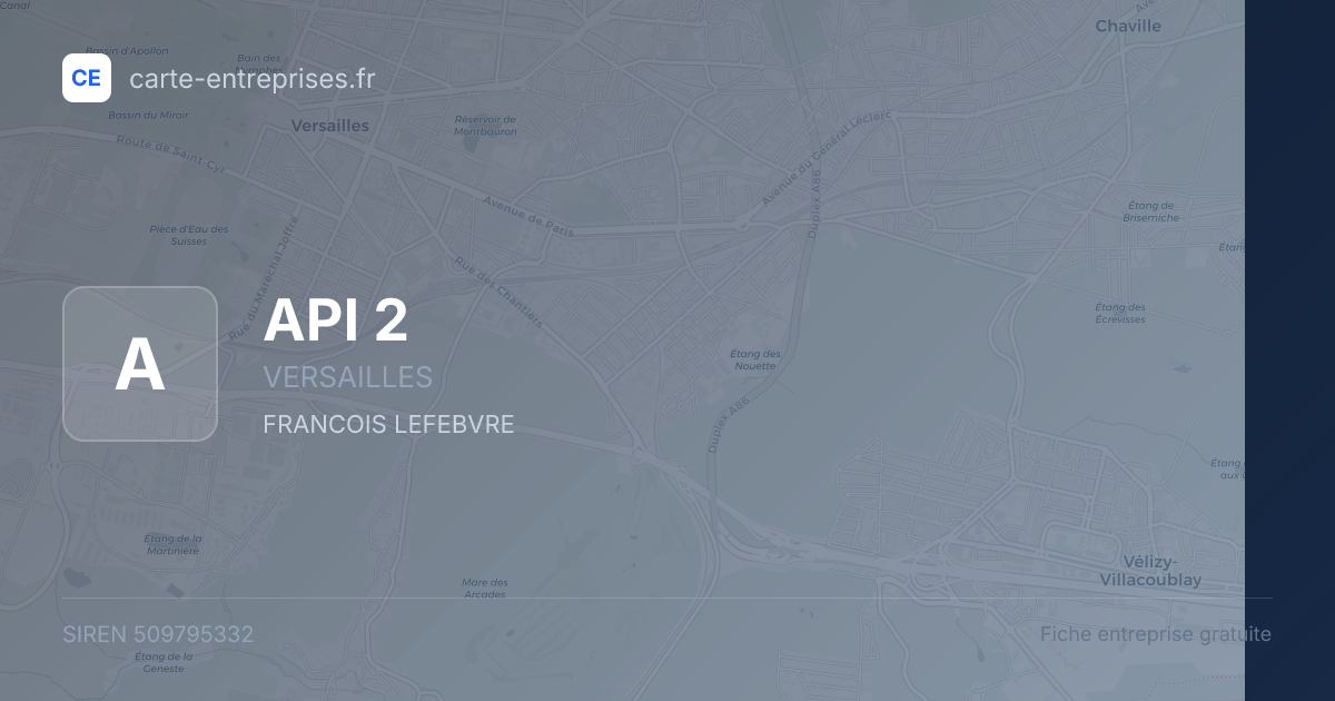 API 2 — 509795332 — fiche entreprise