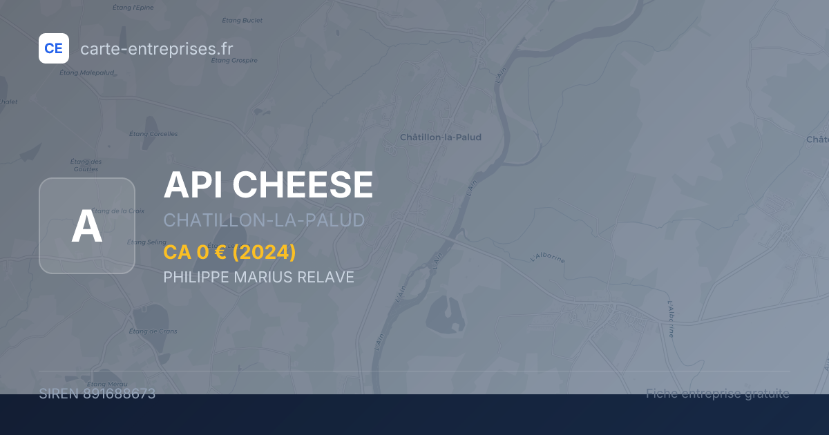 API CHEESE — 891688673 — fiche entreprise