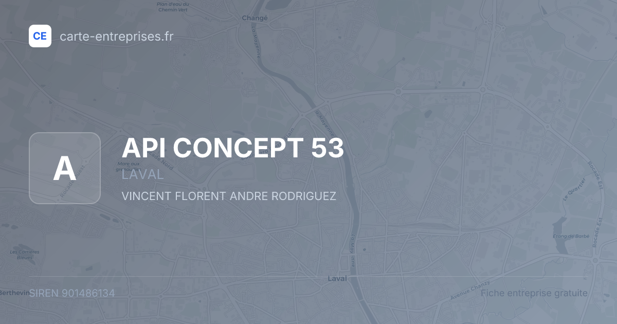 API CONCEPT 53 — 901486134 — fiche entreprise