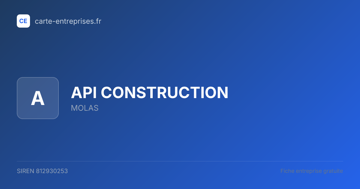 API CONSTRUCTION — 812930253 — fiche entreprise