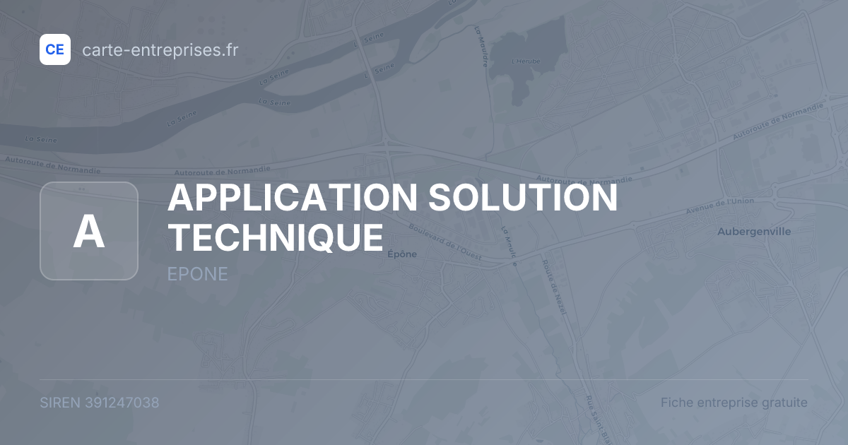 APPLICATION SOLUTION TECHNIQUE — 391247038 — fiche entreprise