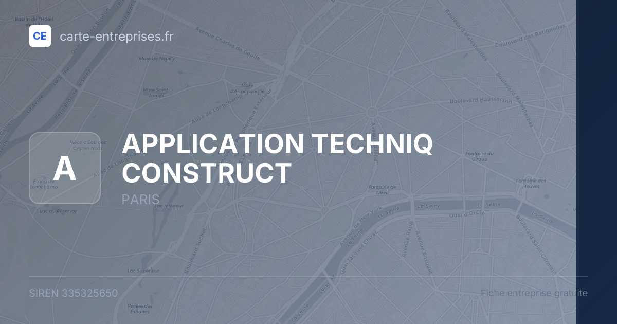 APPLICATION TECHNIQ CONSTRUCT — 335325650 — fiche entreprise