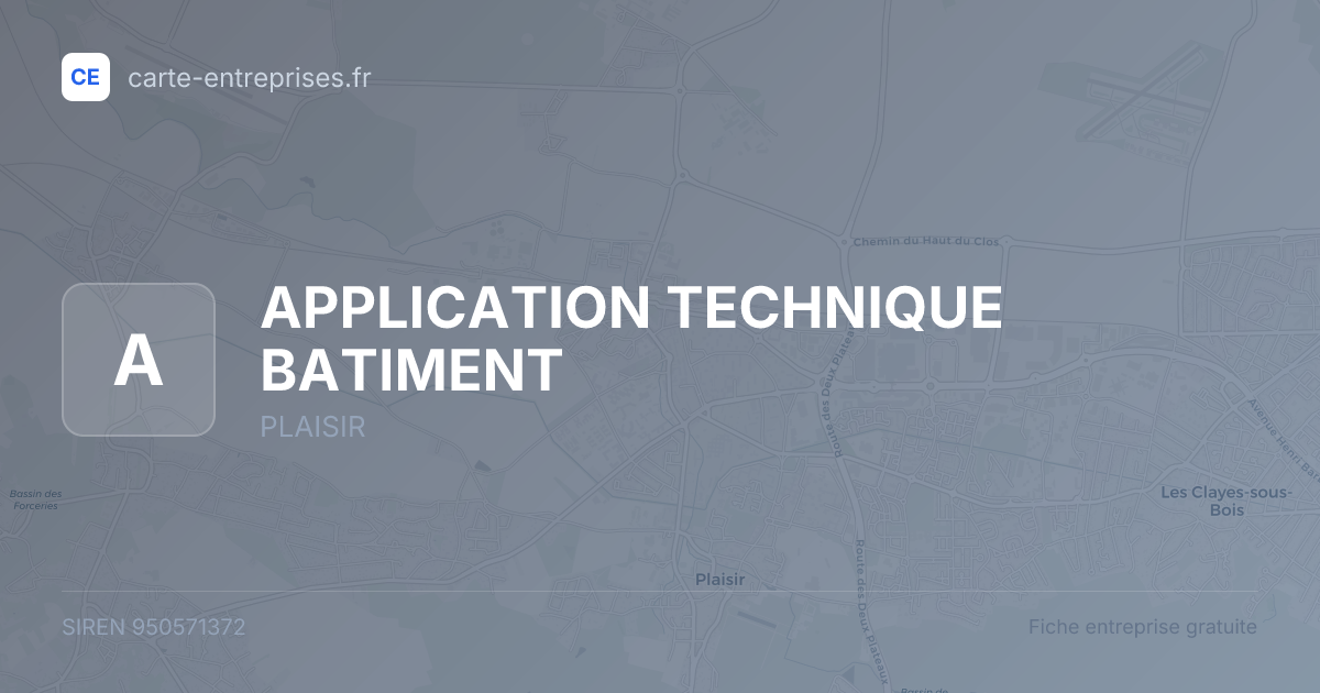 APPLICATION TECHNIQUE BATIMENT — 950571372 — fiche entreprise