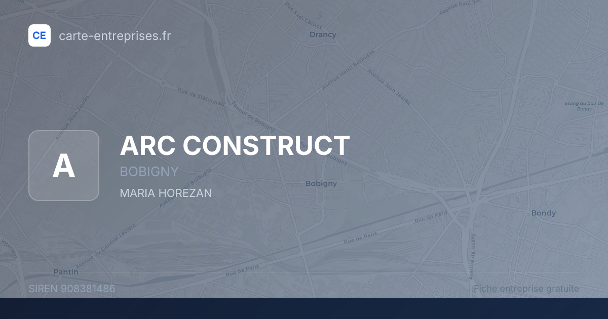 ARC CONSTRUCT — 908381486 — fiche entreprise
