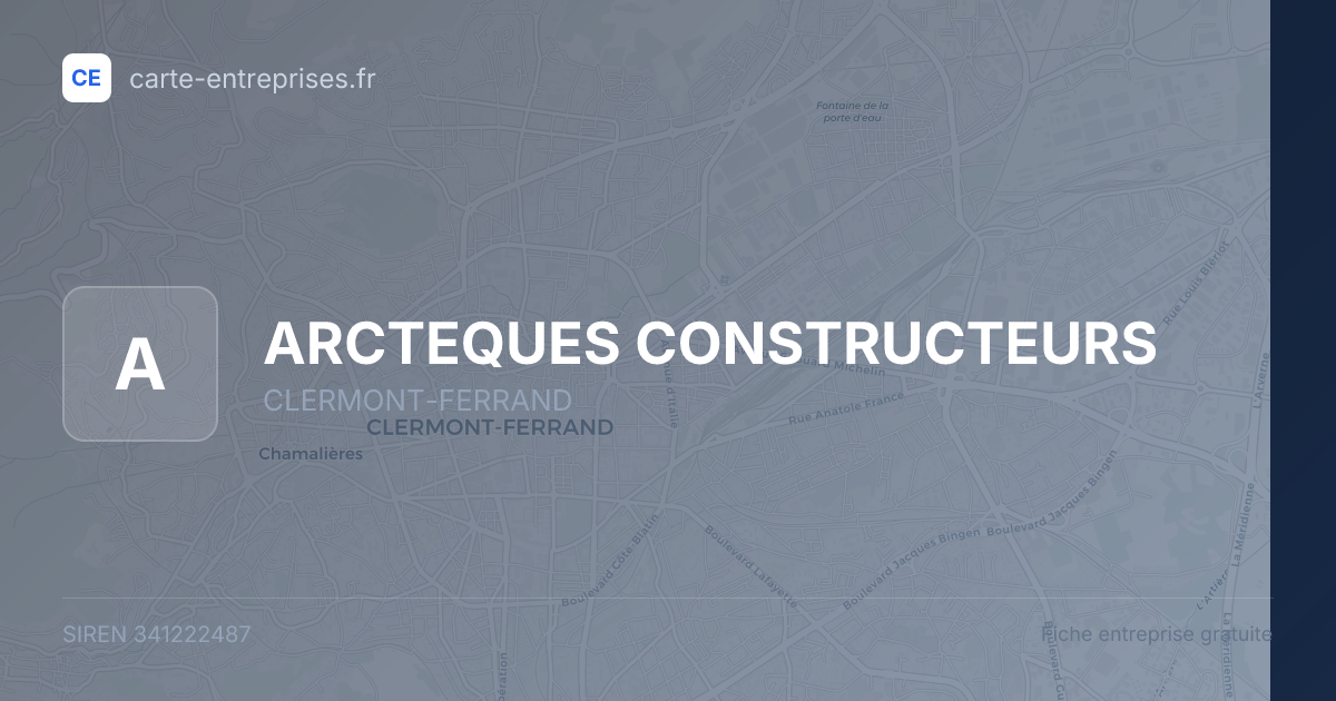 ARCTEQUES CONSTRUCTEURS — 341222487 — fiche entreprise